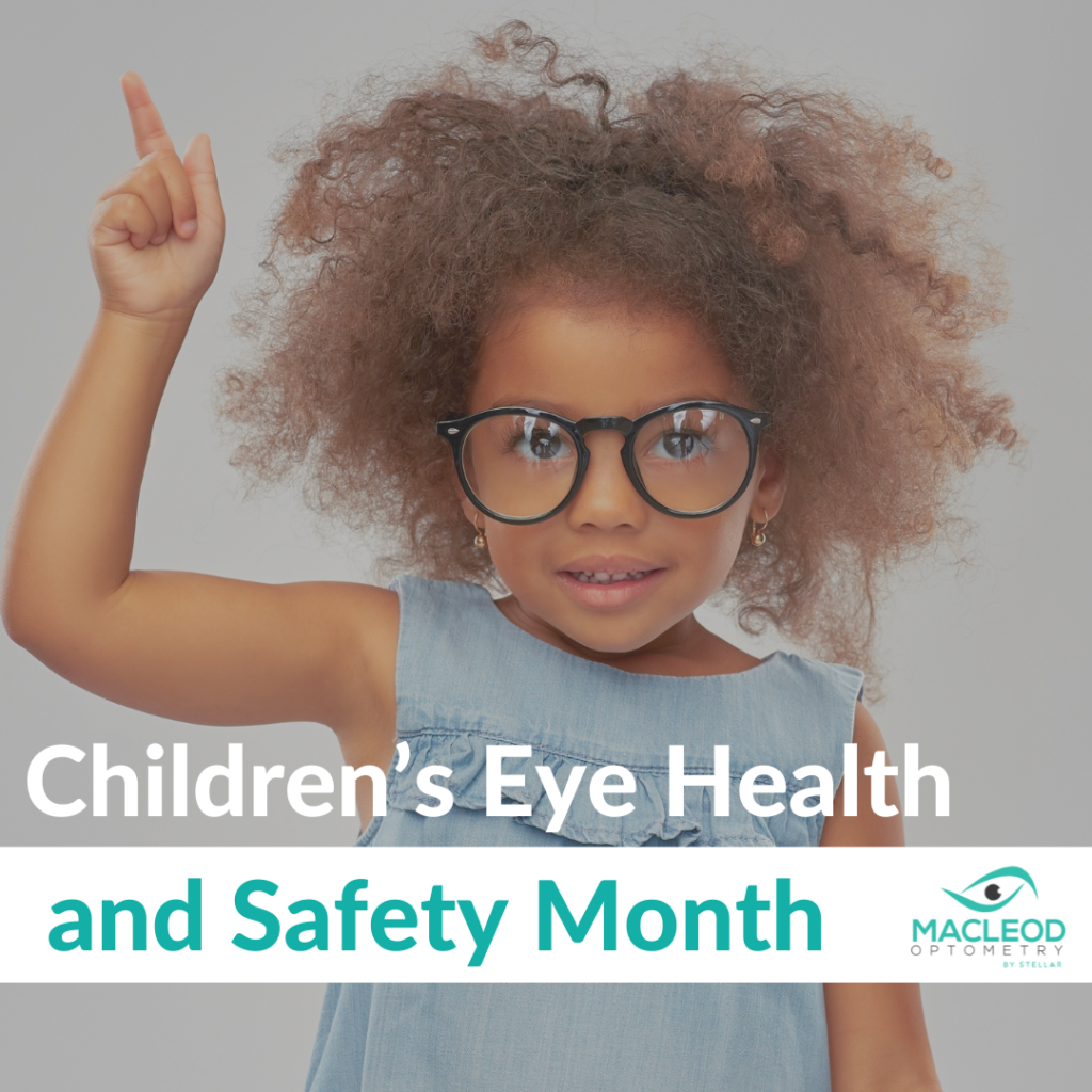 Children’s Eye health and safety month Trusted Calgary Optometrist